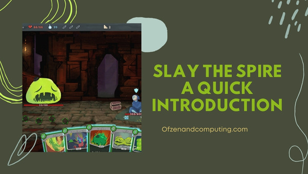 Slay The Spire - A Quick Introduction