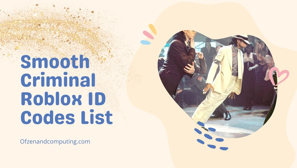 Smooth Criminal Roblox ID Codes List (2022)