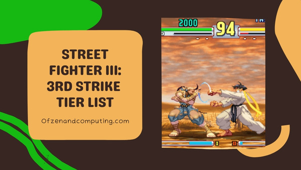 Street Fighter III 3rd Strike Tier List (2022)