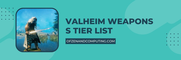 Valheim Weapons S Tier List (2022)