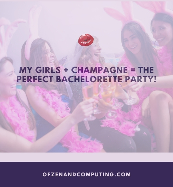 Bachelorette Party Captions For Instagram (2022)