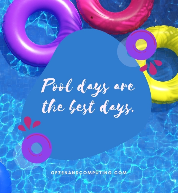 Good Pool Captions For Instagram (2022)
