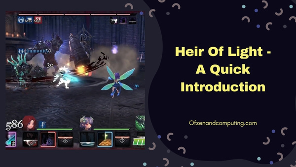 Heir Of Light - A Quick Introduction