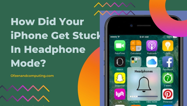 How Did Your iPhone Get Stuck In Headphone Mode