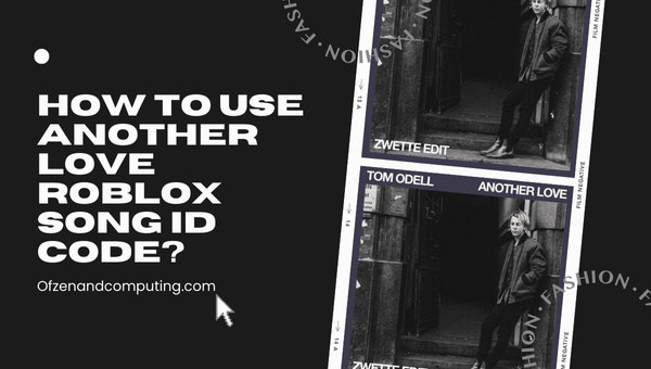 Another Love Roblox ID Codes (2024) Tom Odell Song / Music