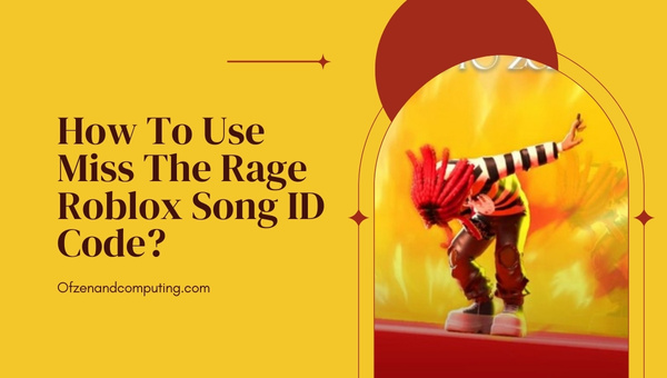 How To Use Miss The Rage Roblox Song ID Code?
