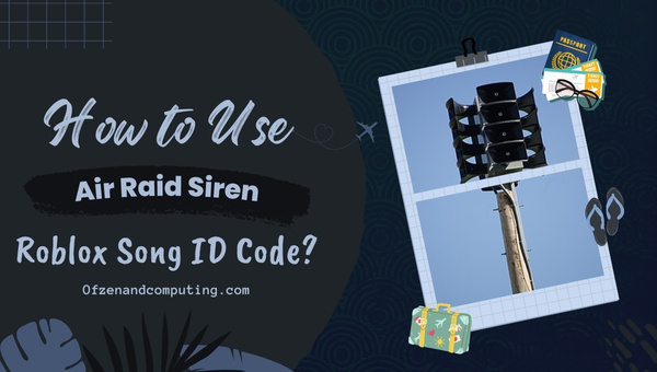 How To Use Air Raid Siren Roblox Song ID Code?