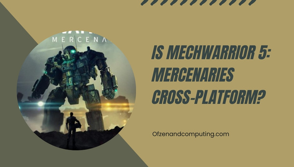 Is Mechwarrior 5 Mercenaries Cross Platform In 2022 [pc Ps4]