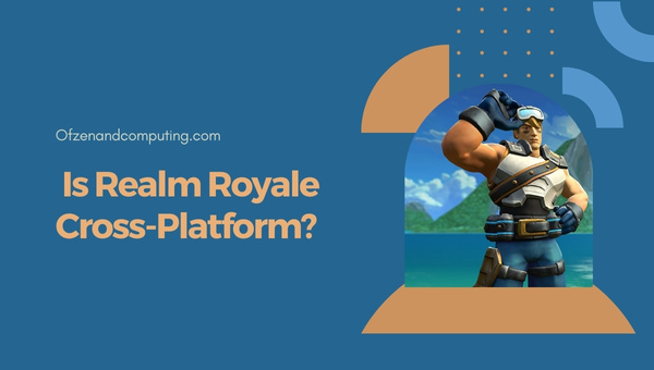 Is Realm Royale Cross-Platform in 2023? [PC, PS4/5, Xbox]