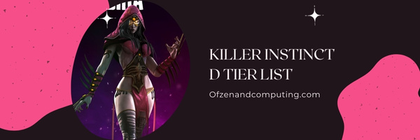 Killer Instinct D Tier List (2022)