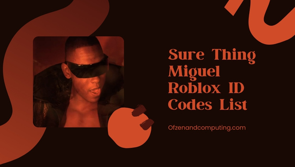 Sure Thing Roblox ID Codes List (2022)