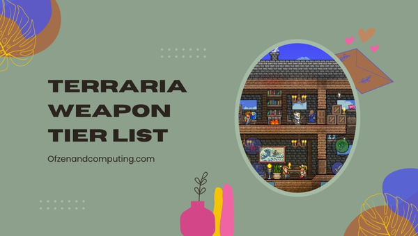 Terraria Weapon Tier List (2025)