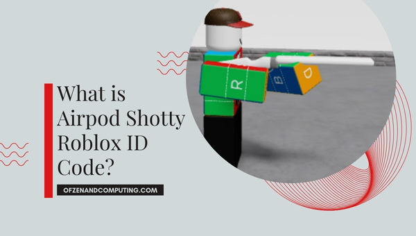 What Is Airpod Shotty Roblox ID Code?