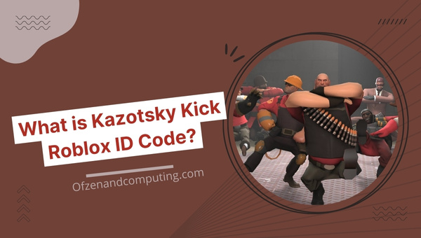 What is Kazotsky Kick Roblox ID Code?