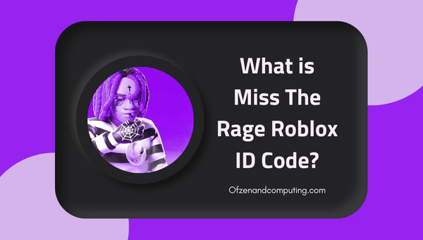 What Is Miss The Rage Roblox ID Code?