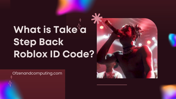 What is Take a Step Back Roblox ID Code?