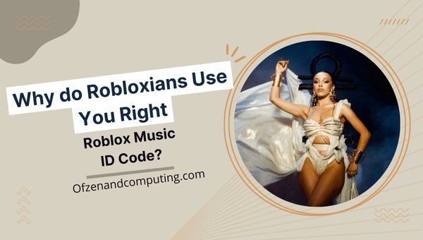 Why Do Robloxians Use You Right Roblox Music ID?