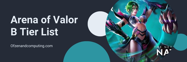 Arena of Valor B Tier List