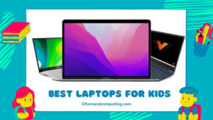 Best Laptops for Kids
