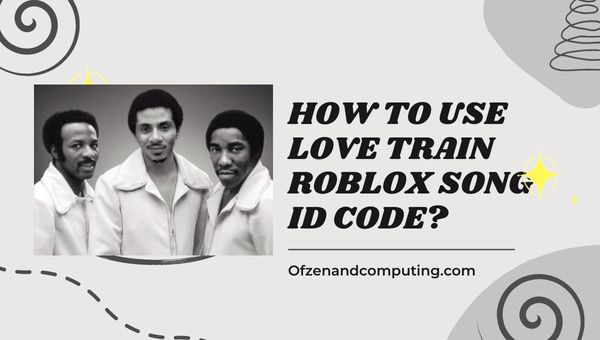 How To Use Love Train Roblox Song ID Code?