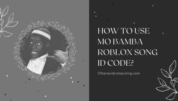 How To Use Mo Bamba Roblox Song ID Code?