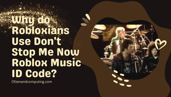 Why do Robloxians Use Don't Stop Me Now Roblox Music ID Code?
