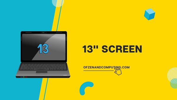 13 Screen