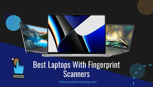 Laptops With Fingerprint Scanners
