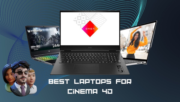 Laptops for Cinema 4D
