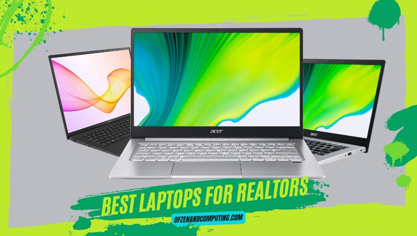 Best laptops for Realtors and Real Estate Agents