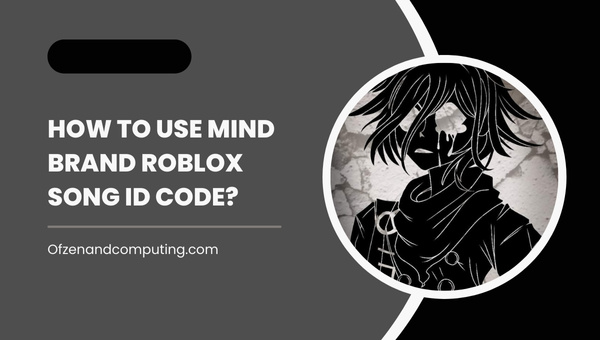 How To Use Mind Brand Roblox Song ID Code?