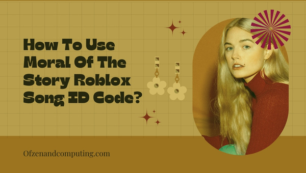 How To Use Moral Of The Story Roblox Song ID Code?