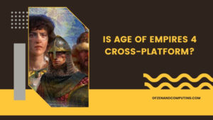 Is Age Of Empires 4 Cross-Platform in 2022? [PC, Steam]