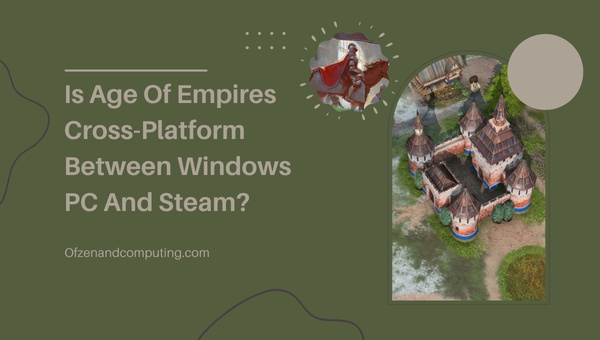 Is Age Of Empires Cross-Platform Between Windows PC And Steam?
