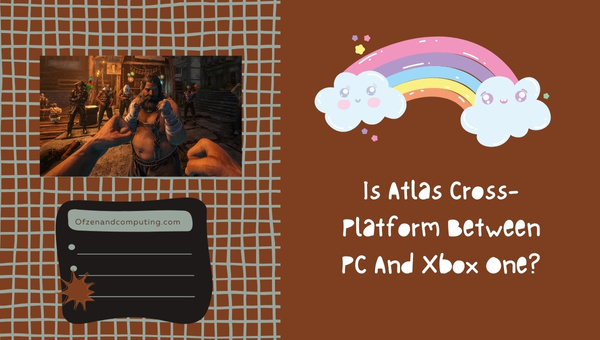 Is Atlas Cross-Platform Between PC And Xbox One?