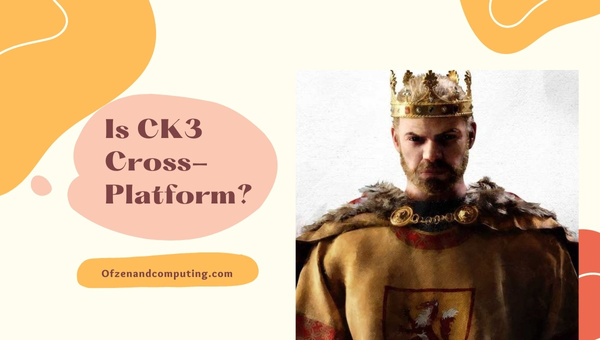 Is Crusader Kings 3 Cross-Platform in 2023? [PC, PS5, Xbox]