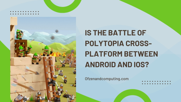Is The Battle Of Polytopia Cross-Platform Between Android And iOS?