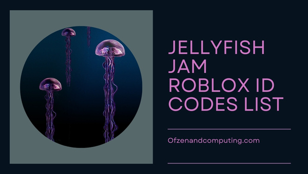 Jellyfish Jam Roblox ID Codes List (2022)