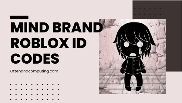 Mind Brand Roblox ID Codes (2022) Maretu Song / Music IDs