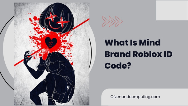 What Is Mind Brand Roblox ID Code?