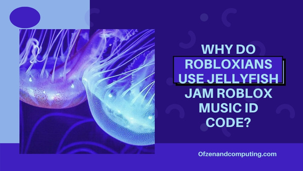Why Do Robloxians Use Jellyfish Jam Roblox Music ID?