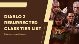 Diablo 2 Resurrected Class Tier List (2022) Updated