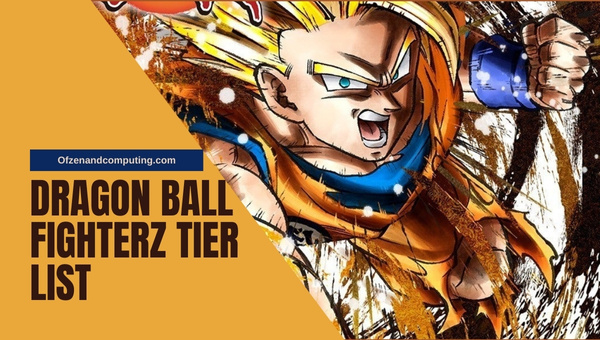 Dragon Ball FighterZ Tier List (February 2023) DBFZ Characters