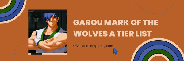 Garou Mark of the Wolves A Tier List (2022)