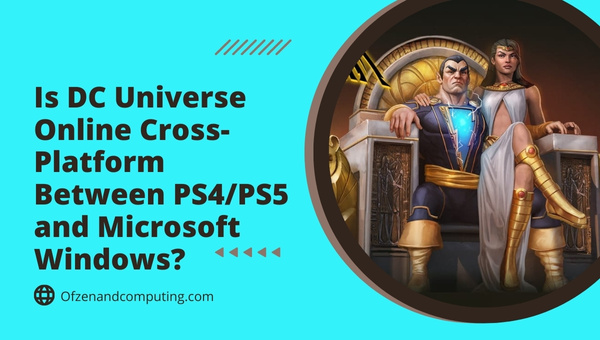 Is DC Universe Online Cross-Platform Between PS4/PS5 and PC?
