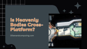 Is Heavenly Bodies Cross-Platform in [cy]? [PC, PS4, PS5]