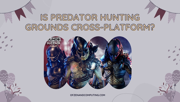 Is Predator Hunting Grounds Cross-Platform in 2023?