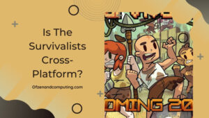 Is The Survivalists Cross-Platform in [cy]? [PC, PS4, Xbox]
