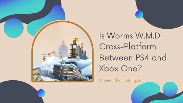 Is Worms W.M.D Cross-Platform Between PS4 and Xbox One?