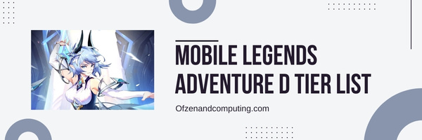 Mobile Legends Adventure D Tier List (2022)